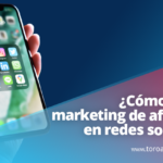 Cómo hacer marketing de afiliados en redes sociales