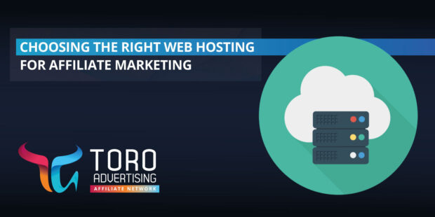 Choosing the right web hosting for affiliate marketing